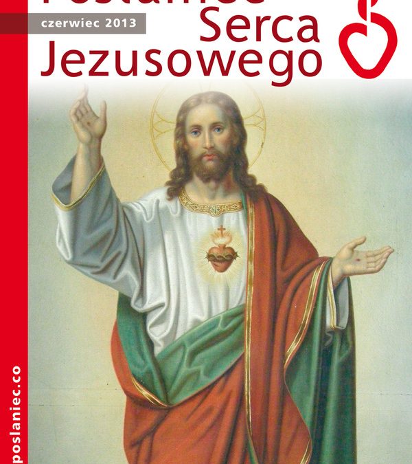 Posłaniec Serca Jezusowego – czerwiec 2013
