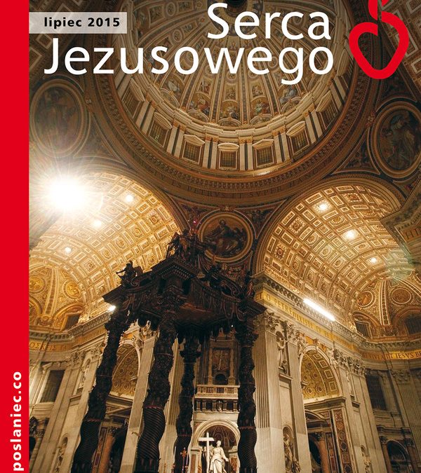 Posłaniec Serca Jezusowego – lipiec 2015