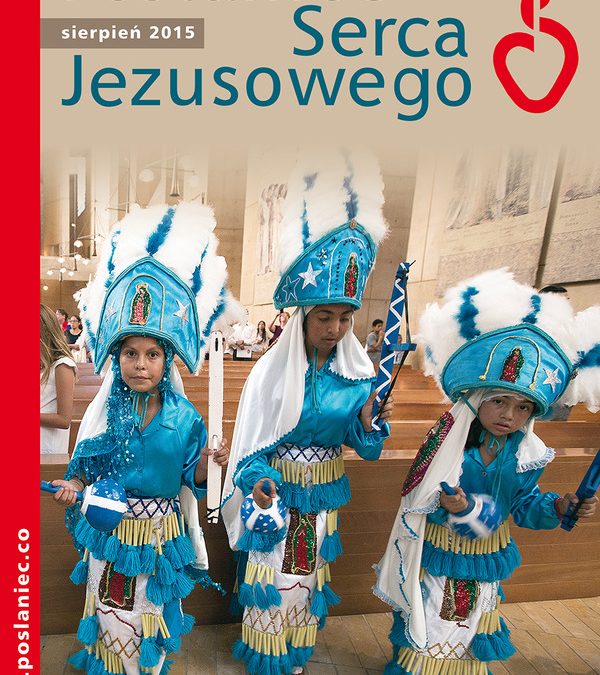Posłaniec Serca Jezusowego – sierpień 2015