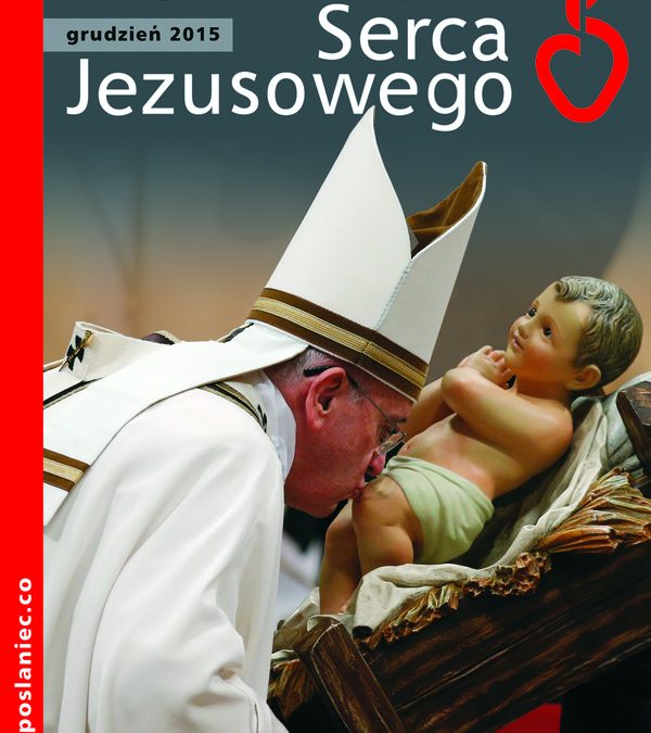 Posłaniec Serca Jezusowego – grudzień 2015