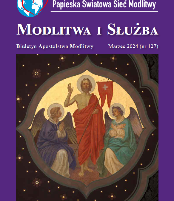 Modlitwa i Służba – marzec 2024 (127)