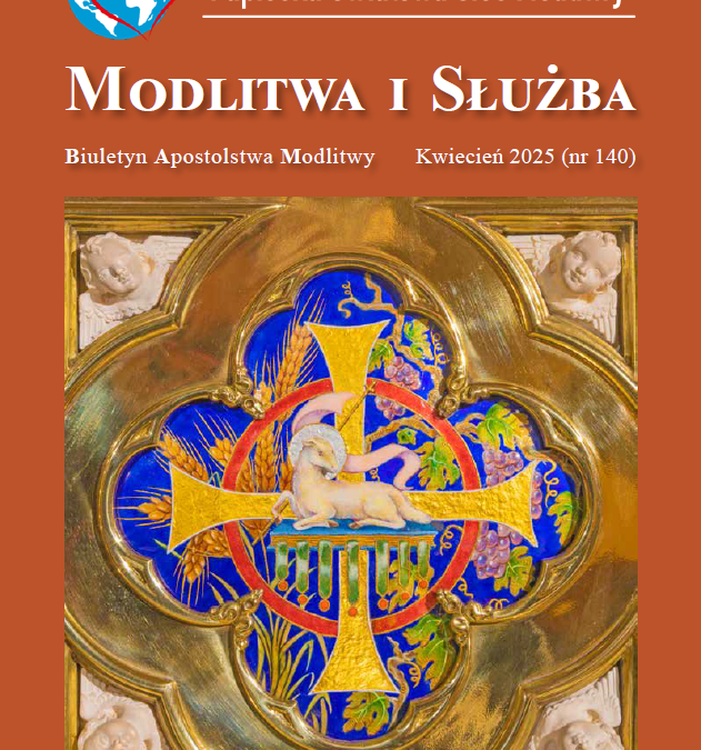 Modlitwa i Służba – kwiecień 2025 (140)