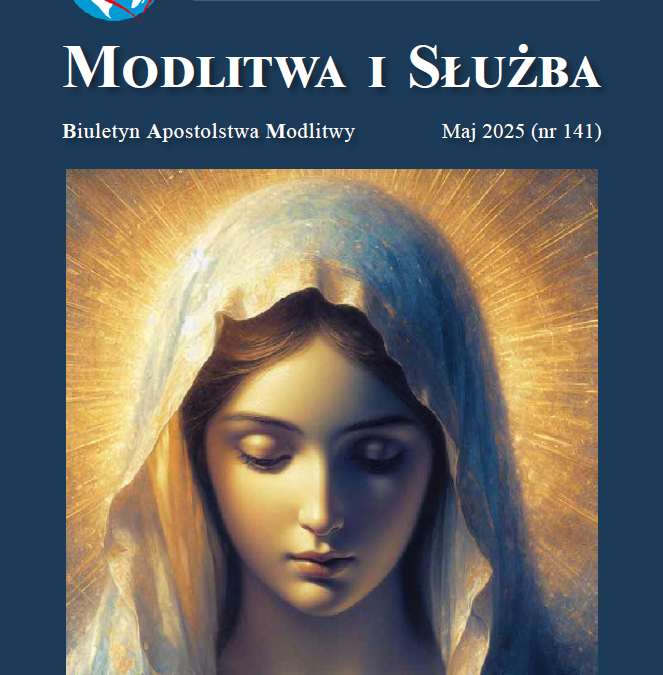 Modlitwa i Służba – maj 2025 (141)