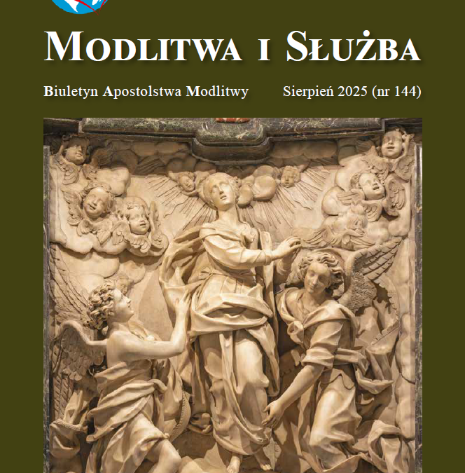 Modlitwa i Służba – sierpień 2025 (144)